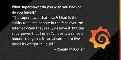 Meet the Grafana Labs Team: Ronald McCollam