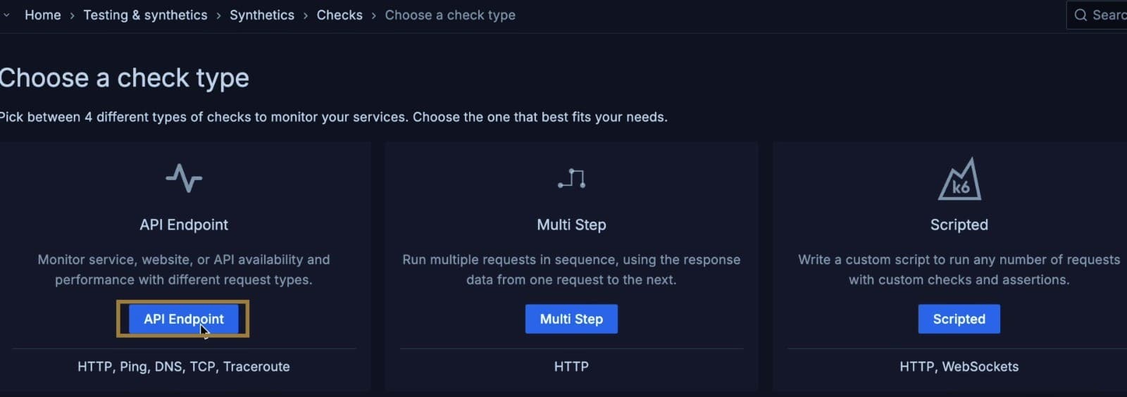 The Grafana Cloud UI showing options for selecting a check type: API Endpoint, Multi Step, and Scripted, each with brief descriptions and icons.